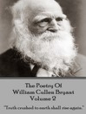 cover image of The Poetry of William Cullen Bryant, Volume 2